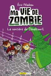 Icon image La sorcière de Dénalcourt