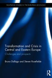 Icon image Transformation and Crisis in Central and Eastern Europe: Challenges and prospects