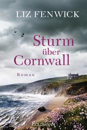 Icon image Sturm über Cornwall: Roman