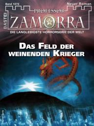 Icon image Professor Zamorra 1272: Das Feld der weinenden Krieger