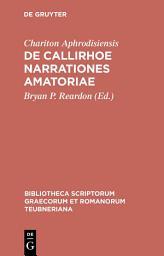 Icon image De Callirhoe narrationes amatoriae