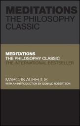 Icon image Meditations: The Philosophy Classic