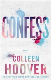Icon image Confess: A Novel