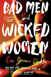 Icon image Bad Men and Wicked Women