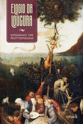 Icon image Elogio da Loucura: Edição 2