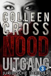 Icon image Nooduitgang - deel 3: Een geweldige thriller in zes korte delen