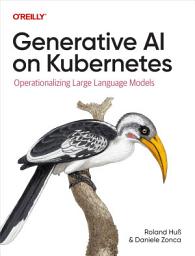 Icon image Generative AI on Kubernetes: Operationalizing Large Language Models