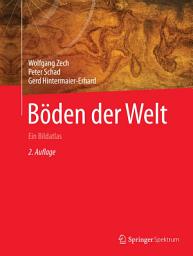 Icon image Böden der Welt: Ein Bildatlas, Ausgabe 2