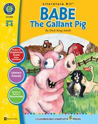 Icon image Babe: The Gallant Pig - Literature Kit Gr. 3-4