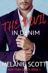 Icon image The Devil In Denim: An Enemies-To-Lovers Baseball Romance