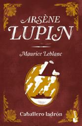 Icon image Arsène Lupin, caballero ladrón