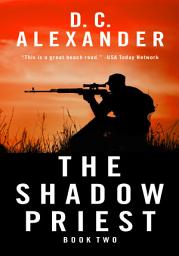 Icon image The Shadow Priest: Book Two