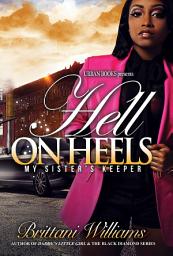 Icon image Hell on Heels:: My Sister's Keeper