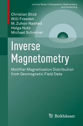Icon image Inverse Magnetometry: Mollifier Magnetization Distribution from Geomagnetic Field Data