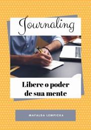 Icon image Journaling - Libere o poder de sua mente