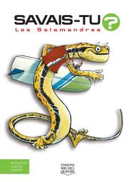 Icon image Savais-tu? - En couleurs 27 - Les Salamandres