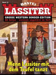 Icon image Lassiter Sonder-Edition 12: Wenn Lassiter mit dem Teufel tanzt