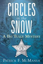 Icon image Circles in the Snow: A Bo Tully Mystery