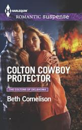Icon image Colton Cowboy Protector: A Western Romantic Suspense Novel