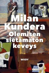 Icon image Olemisen sietämätön keveys