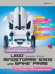 Icon image Programmieren mit LEGO® MIND-STORMS® 51515 und SPIKE® Prime: Scratch und Python für Einsteiger und Fortgeschrittene