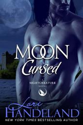 Icon image Moon Cursed: A Shapeshifting Romance of Dark Secrets and Hidden Worlds