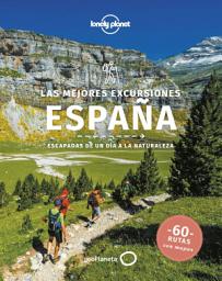 Icon image Las mejores excursiones España: Escapadas de un día a la naturaleza