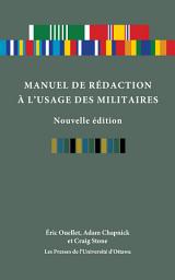 Icon image Manuel de rédaction à l'usage des militaires, nouvelle édition