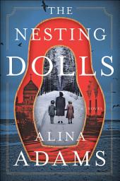 Icon image The Nesting Dolls: A Novel