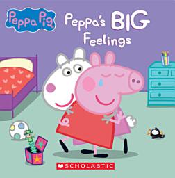 Icon image Peppa's Big Feelings (Peppa Pig)
