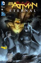 Icon image Batman Eternal (2014-) #18