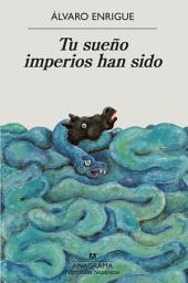 Icon image Tu sueño imperios han sido