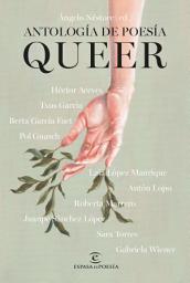 Icon image Antología de poesía queer: Una imaginación radical