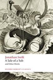 Icon image A Tale of a Tub and Other Works