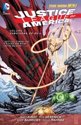 Icon image Justice League of America Vol. 2: Survivors of Evil
