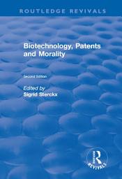 Icon image Biotechnology, Patents and Morality