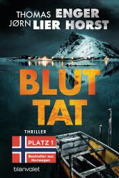Icon image Bluttat: Thriller - Der SPIEGEL-Bestseller aus Norwegen