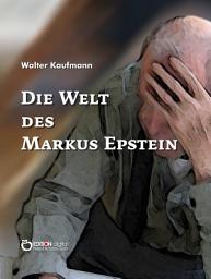 Icon image Die Welt des Markus Epstein