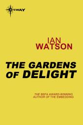 Icon image The Gardens of Delight