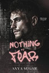 Icon image Nothing to Fear: Dunkle Mafia Romance (Deutsche Ausgabe)