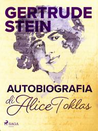 Icon image Autobiografia di Alice Toklas