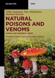 Icon image Natural Poisons and Venoms: Fungal and Microbial Toxins