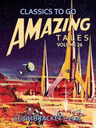 Icon image Amazing Tales Volume 26