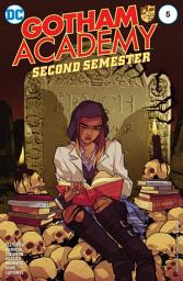 Icon image Gotham Academy: Second Semester (2016)