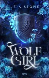 Icon image Wolf Girl - Tales of the Pack 1: Der Auftakt einer neuen Werwolf-Shifter-Romantasy von Spiegel-Bestsellerautorin Leia Stone