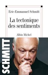Icon image La Tectonique des sentiments