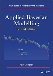 Icon image Applied Bayesian Modelling: Edition 2