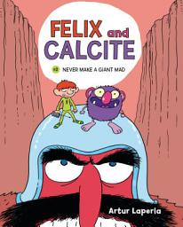 Icon image Felix and Calcite: Book 2