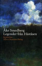 Icon image Legender från Häståsen : Berättelser