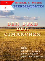 Icon image Pferdesoldaten 03 - Der Pfad der Comanchen